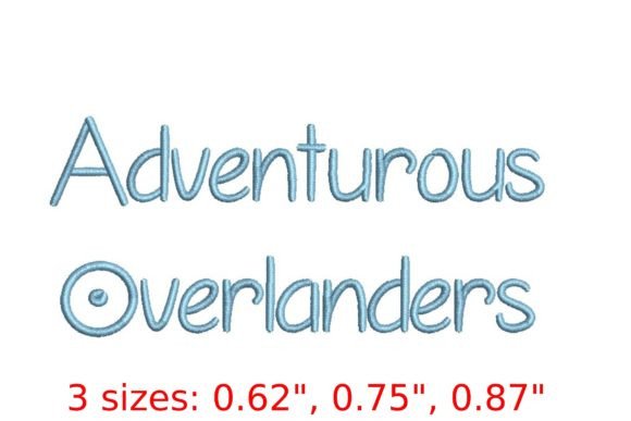 Adventurous Overlanders: Embark on a Creative Journey with the Adventurous Overlanders Embroidery Font