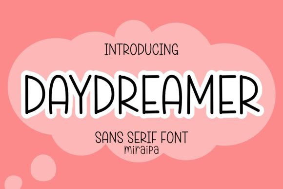 Daydreamer: A Font That Transforms Imagination into Design