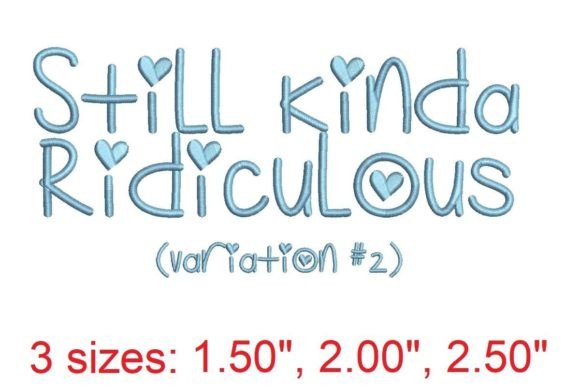 Still Kinda Ridiculous V2: A Playful Twist for Your Embroidery